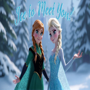 Anna & Elsa’s Royal Welcome